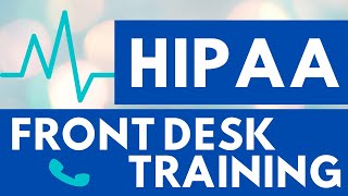 Telephone & Desk Etiquette | HIPAA Front Desk Training