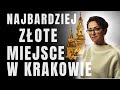 Najbardziej ZŁOTE miejsce w Krakowie!