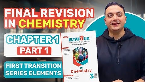 Solution of Eltafouk Chemistry Book: Final Revision | Chapter 1 | part 1.