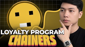 Hướng Dẫn Săn Airdrop Chainers  – Cày Loyalty Point Nhận Thưởng Miễn Phí