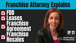 Franchise Attorney Exposes EVERYTHING You Need to Know! (FDD) | EP #21 ZTPF