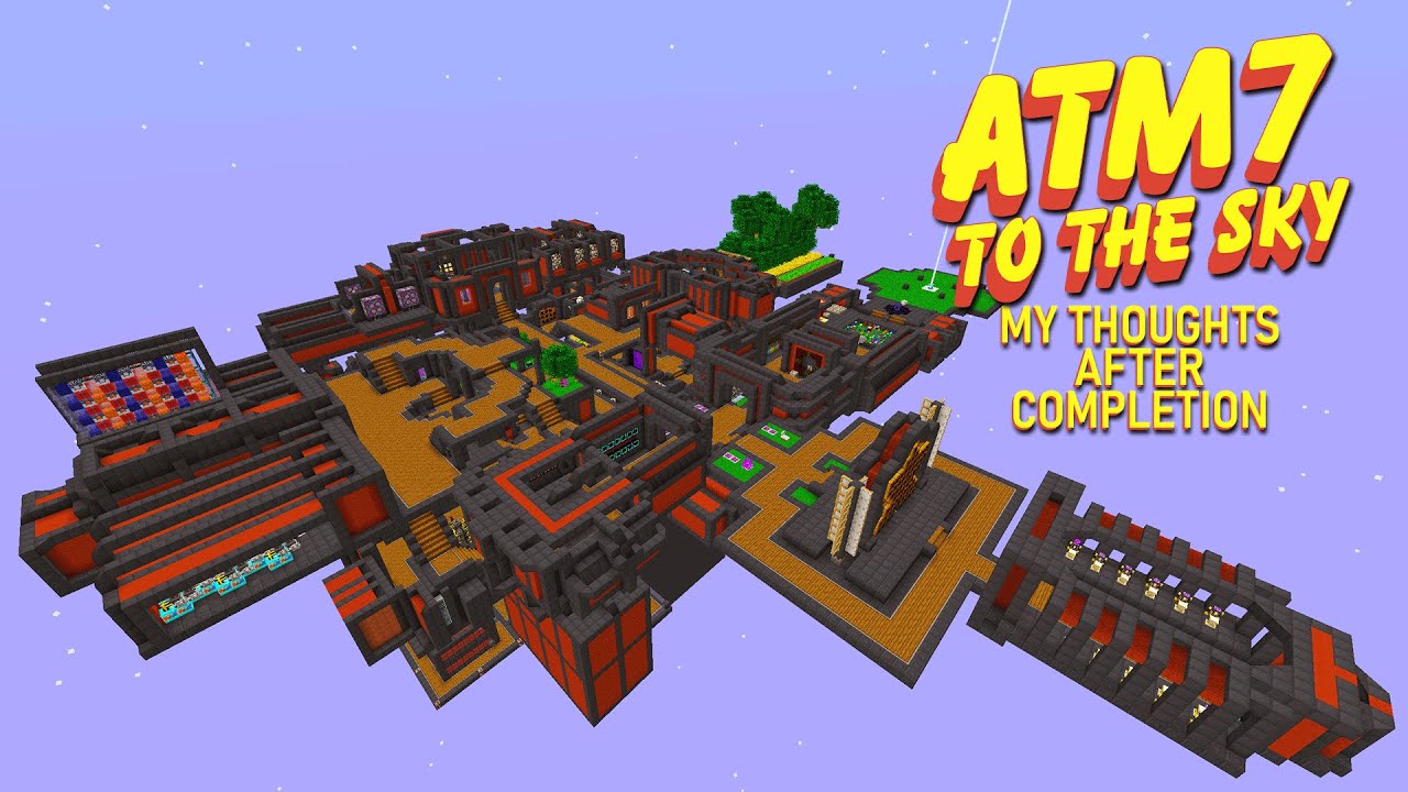 Minecraft ATM7 To The Sky Review After Completion YouTube Minecraft ATM7 To The Sky Review After Completion YouTube