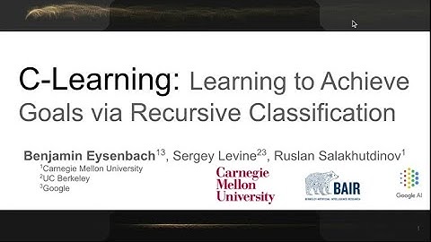 C-Learning: Learning to Achieve Goals via Recursive Classification