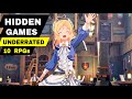 HIDDEN GAMES : 10 Underrated Mobile RPGs You must Know & Play !