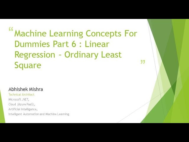 Machine Learning Concepts For Dummies Part 6 - Linear Regression Ordinary Least Square Method