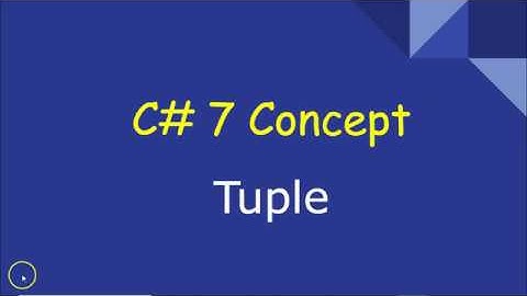 Tuple in C# 7