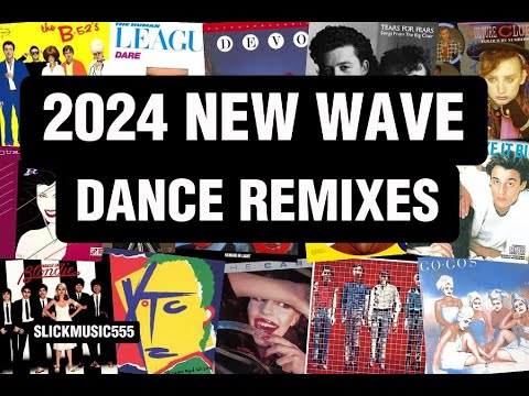 2024 New Wave Dance Remixes Simple Minds U2 Aha Bronski Beat Duran2 New Order Depeche Mode Soft Cell