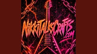 NIKKI TALKS CRAFTS