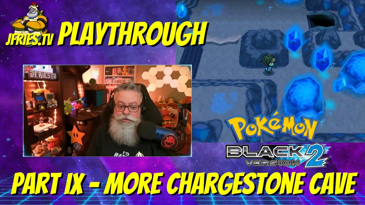 Pokémon Black 2 - Part IX - More Chargestone Cave - YouTube