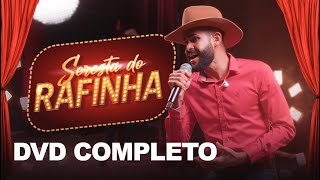 SERESTA DO RAFINHA - Rafinha O Big love (DVD Completo)