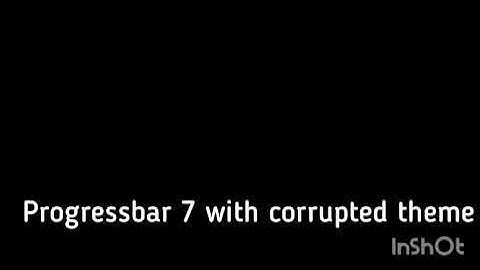 Progressbar 7 with corrupted theme/Progressbar 7 с поврежденой темой