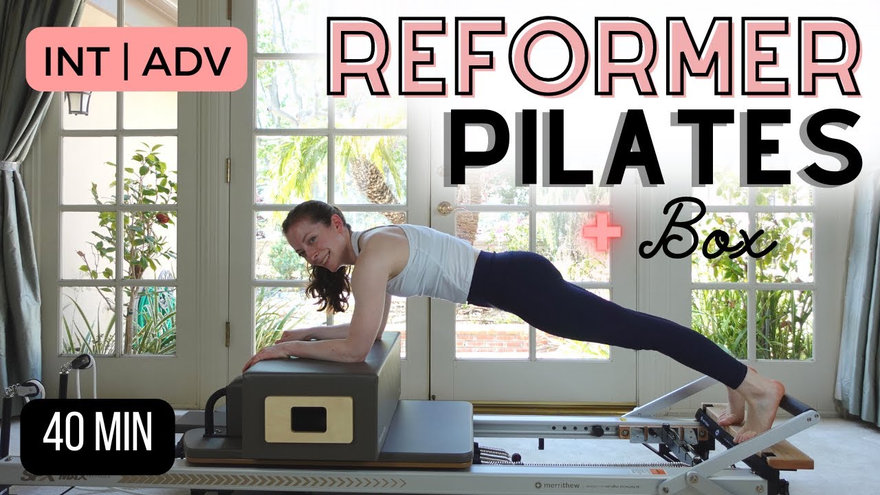 Pilates Reformer Workout + BOX, Int / Advanced Level
