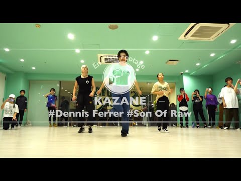 KAZANE "Son Of Raw / Dennis" @En Dance Studio SHIBUYA SCRAMBLE