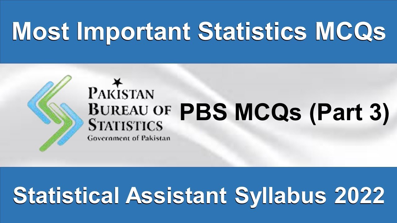 Most Important Statistics MCQs | Statistical Assistant BS 15 | PBS MCQs