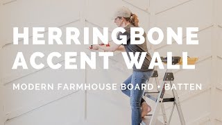 Herringbone Accent Wall - Modern Farmhouse - DIY home update