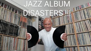 Jazz record album disasters and a non jazz album review