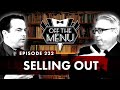 Off the Menu: Episode 222 - Selling Out