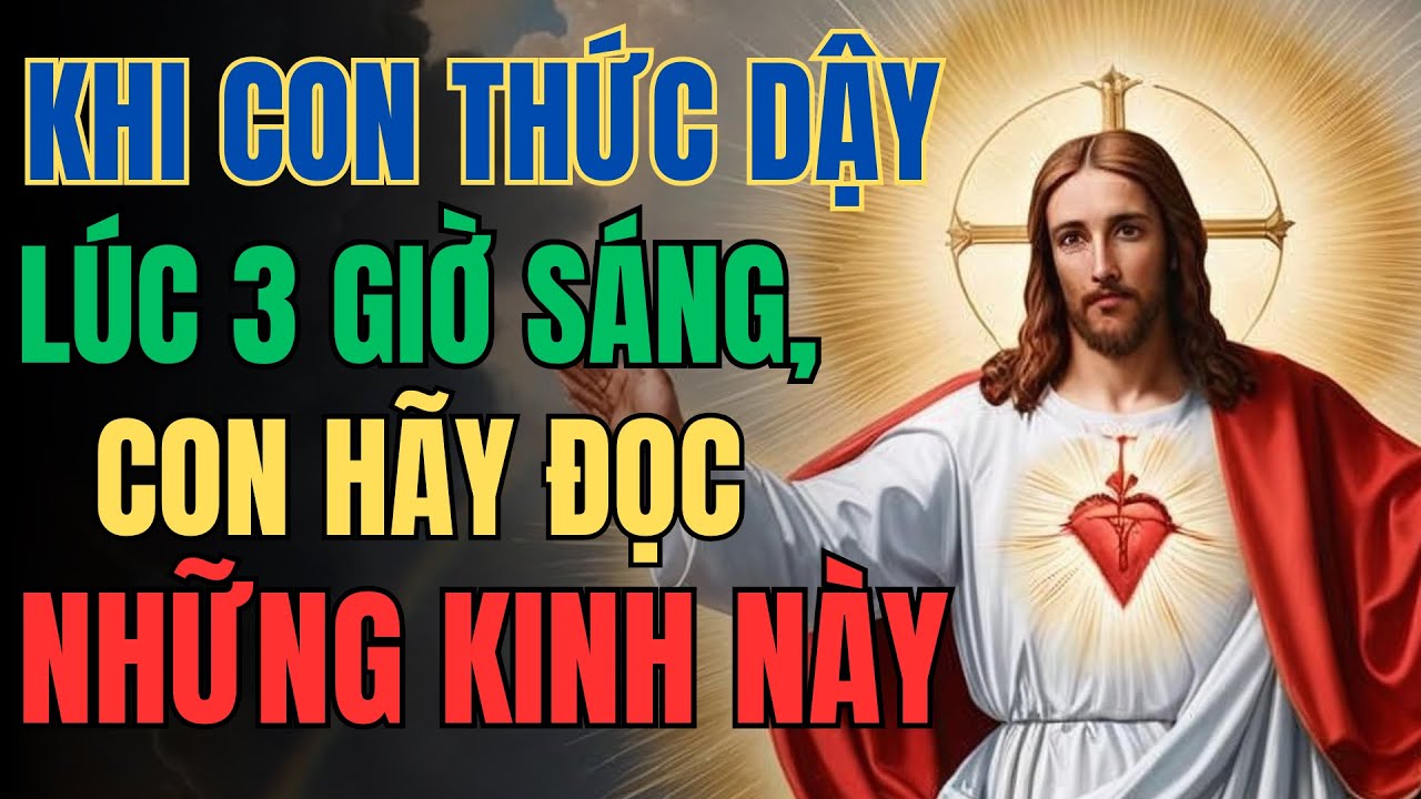 Lúc Con Thức Dậy Lúc 3 Giờ Sáng, Con Hãy Đọc Những Kinh Này | Lòng Chúa ...