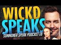 The Player that CHANGED TOPLANE forever... Summoner Speak Podcast E8 @wickd