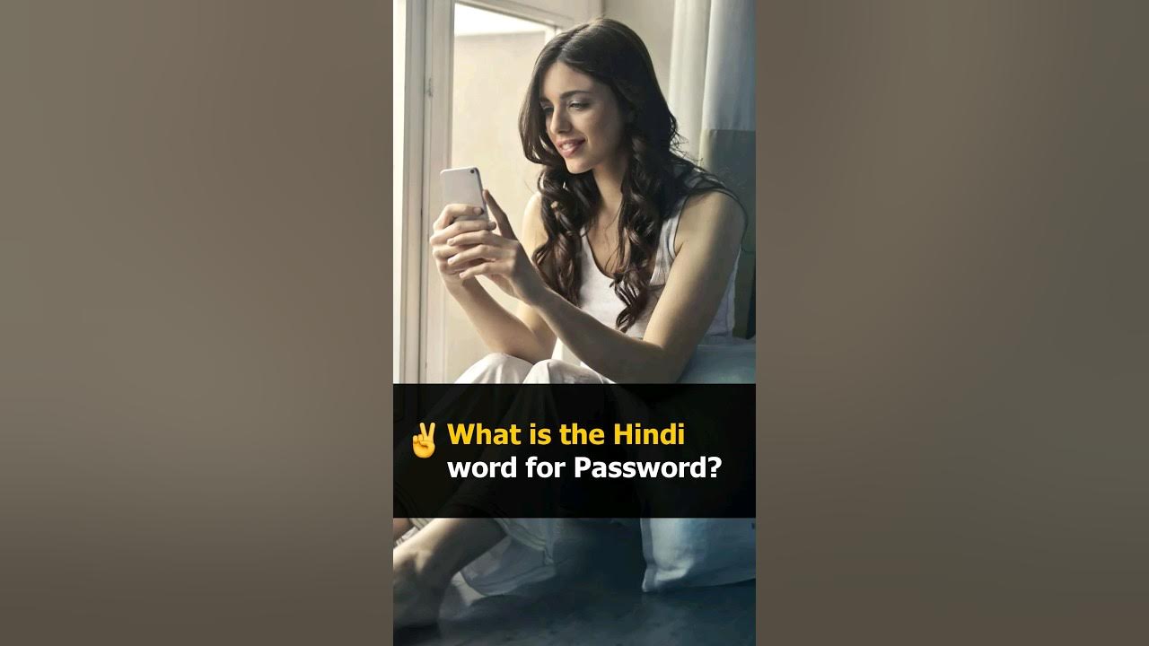 What Is The Hindi Word For Password Hindi Password Technology what-is-the-hindi-word-for-password-hindi-password-technology