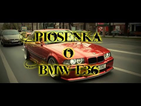 piosenka-o-bmw-e36