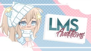 「LMS」24/7 auditions