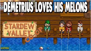 DEMETRIUS LOVES HIS MELONS - Stardew Valley Multiplayer with the SaturdayMorningGamers