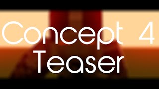 R E A L I T Y - Concept 4 TEASER
