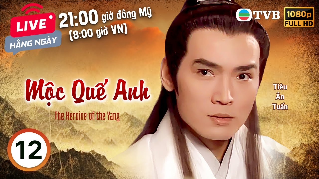 Phim TVB Mộc Quế Anh (The Heroine Of The Yangs) 12/60 | Trần Tú Văn, Tiêu Ân Tuấn | 1998