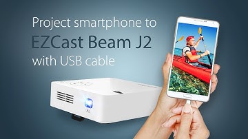 How to project iPhone and Android to EZCast Beam J2 with USB cable