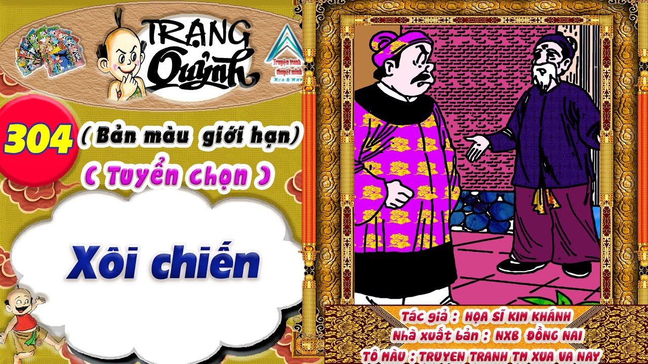 Trạng Quỷnh I Tập 304 I Bản màu giới hạn tuyển chọn: Xôi chiến @Truyen tranh TM xua va nay