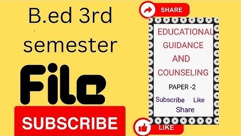 ||B.ed 3rd semester internship file ||PAPER-2 (EDUCATIONAL GUIDANCE AND COUNSELLING) CSJMU KANPUR||