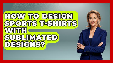 How To Design Sports T-Shirts With Sublimated Designs? - Graphic Design Nerd