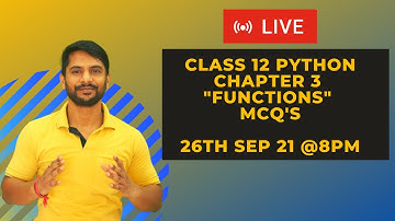 Python Class 12 | Chapter 3 | Sumita Arora | Preeti Arora | Python Functions | 50+ MCQ