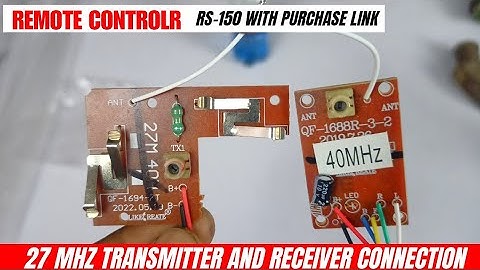 27 MHZ Transmitter And Receiver With Remote Control | Full Connection Details