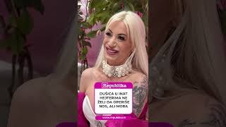 Dušica u inat hejterima ne želi da operiše nos, ali mora
