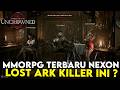 LOST ARK KILLER INI MMORPG TERBARU NEXON ? DEMO 15 JUNE INI ? - EMBERS OF THE UNCROWNED