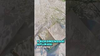 5 Rekomendasi aplikasi edit foto #android #foto #editor #shorts