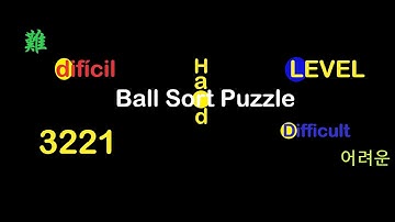 Ball Sort Puzzle Level 3221 🎯 No extra tube 😂 Game Walkthrough ✨Hard✨difícil✨Difficult✨어려운✨