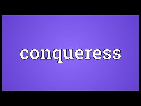 Conqueress Meaning