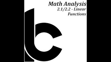 2.1/2.2 - Linear Functions