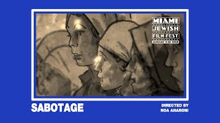 SABOTAGE Trailer | Miami Jewish Film Festival 2024