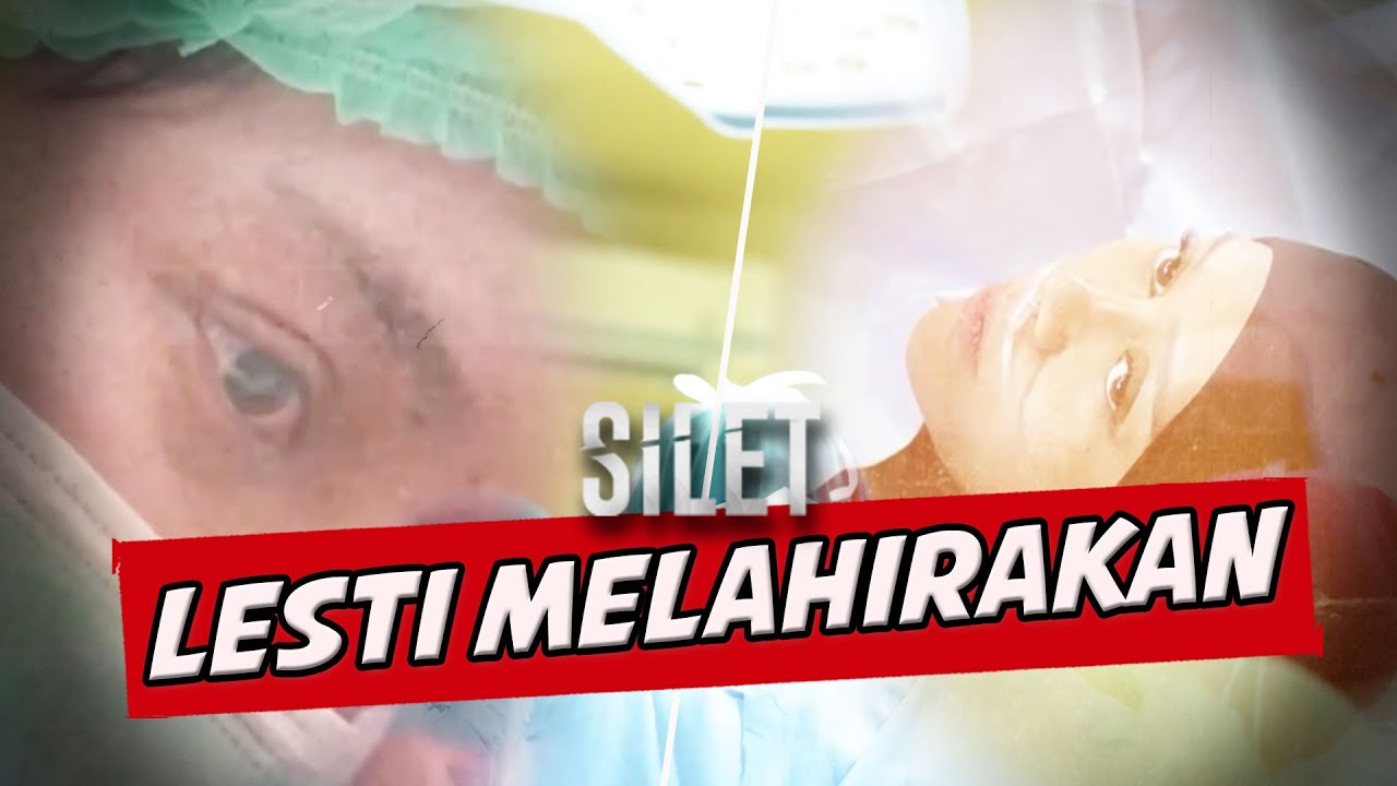 Inilah Moment Haru Saat Lesti Lahiran Anak Ke-3 | SILET