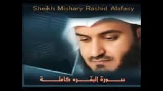 Surat Al-baqarah [[Ayat Penyejuk Hati, Penenang Jiwa]] Syekh Misyary Rashid Alafasy