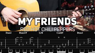 Red Hot Chili Peppers - My Friends (Guitar lesson with TAB)