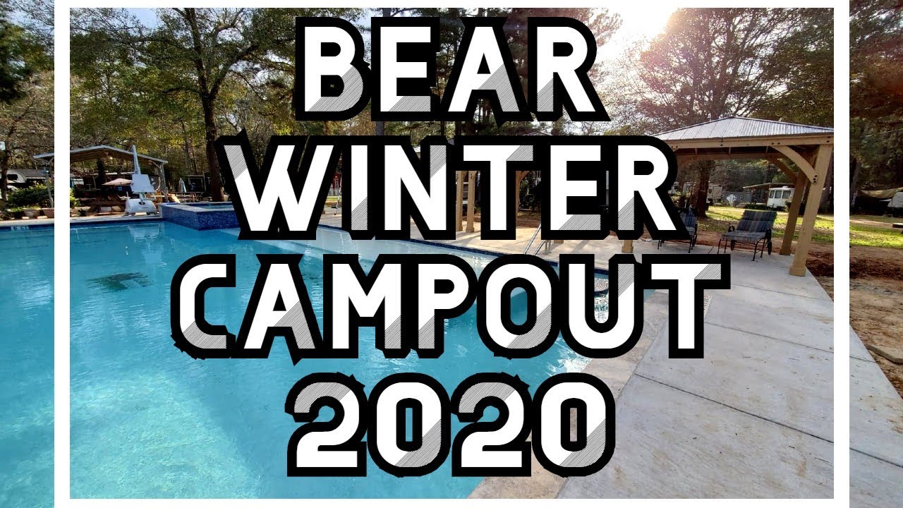 Bear Winter Campout 2020 - Grizzly Pines - YouTube