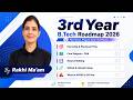 3rd Year B.Tech Roadmap 2026 | Summer Break Strategy for Internship, Placement & Skills