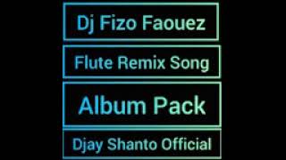 Dj Fizo Faousez_&_Dj Kal_Flute_Remix_Song_2021 Resimi