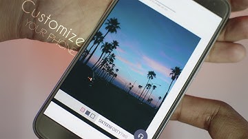 BEST Way To Customize Your Android In 2017!