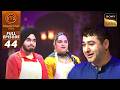 MasterChef India |New Season| Chef Prateek का Challenge सुनकर सन्न रह गए Cooks | Full Episode 44